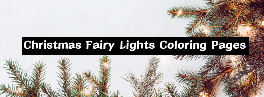 Christmas Fairy Lights Coloring Pages