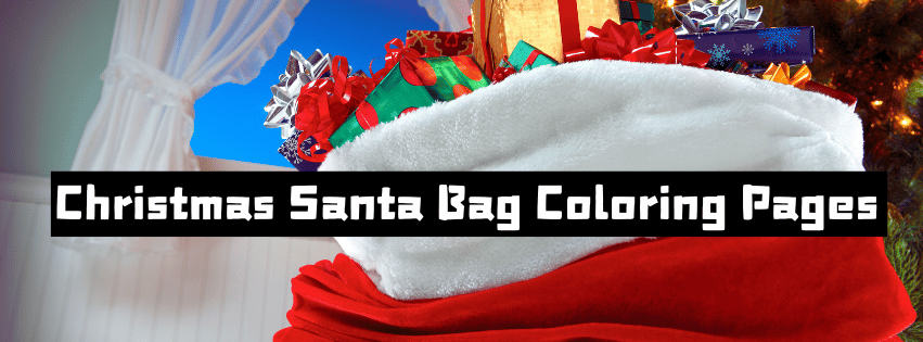 Christmas Santa Bag Coloring Pages